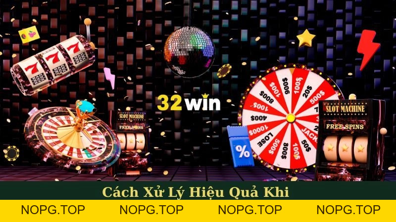 Cách Xử Lý Hiệu Quả Khi 32WIN Bị Chặn Truy Cập - nopg.top