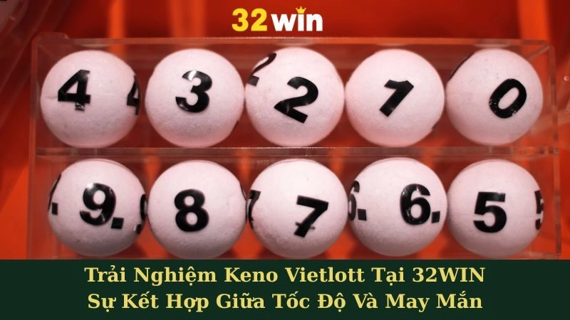 Xổ số - 32WIN - nopg.top