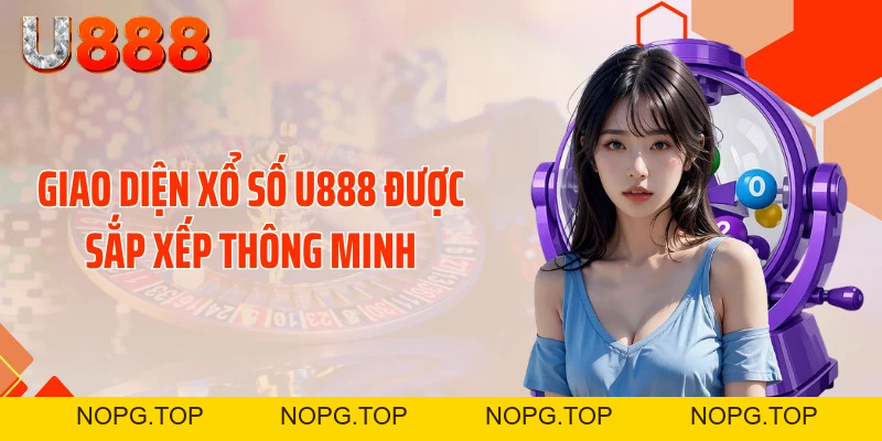 Xổ Số U888 - Cơ Hội Kiếm Hàng Tỷ Đồng, Quay Là Trúng - nopg.top