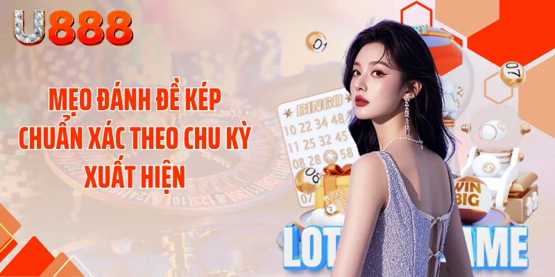 Mẹo Đánh Đề Kép Chuẩn Xác - Thần Tài Gõ Cửa Mỗi Ngày - nopg.top