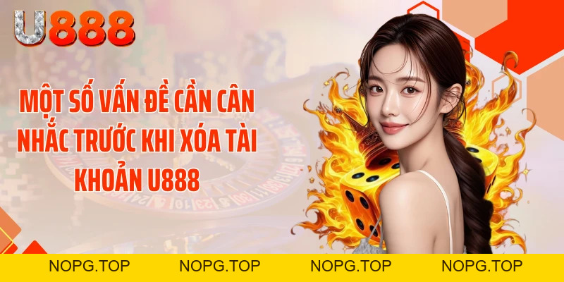 Xóa Tài Khoản U888 Thần Tốc - Tránh Bẫy Rò Rỉ Dữ Liệu - nopg.top