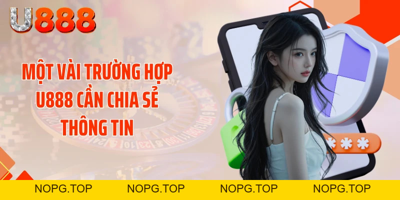 Chính Sách Bảo Mật U888 - Tấm Giáp Sắt Bảo Vệ Dữ Liệu - nopg.top