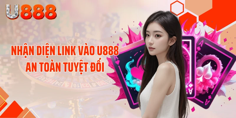 Link Vào U888 Mới Nhất 