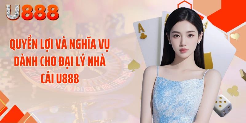 Đại Lý U888 - Cú Bắt Tay 