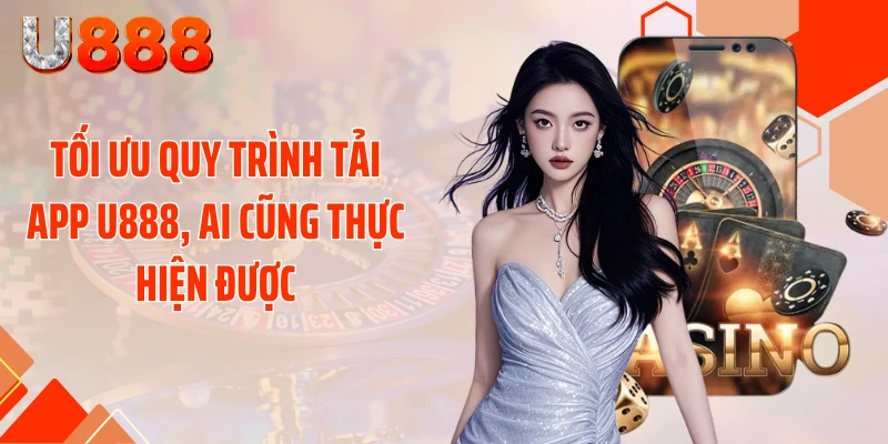 Tải App U888 Rinh 