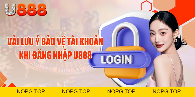 Đăng Nhập U888 - Nhận Ngay 88K Lợi Nhuận Đỉnh Cao - nopg.top