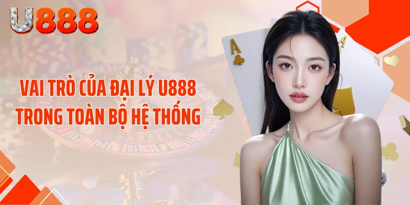 Đại Lý U888 - Cú Bắt Tay 