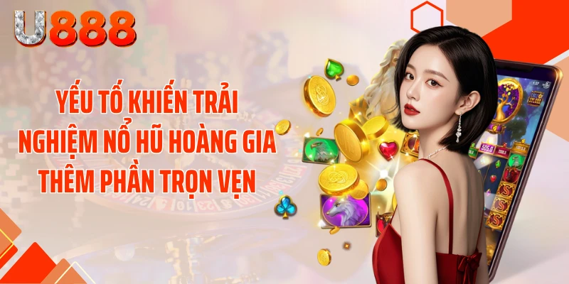 Nổ Hũ Hoàng Gia U888 X5000 Hũ: Săn Kho Báu Triệu Đô - nopg.top